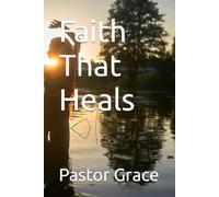 Faith That Heals