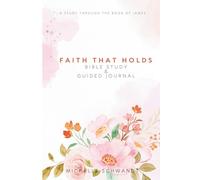 Faith That Holds: Living a Steady Faith in Real Life (Audacious Wisdom Series)