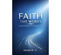 Faith That Works