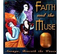 Faith & the Muse - Annwyn, Beneath the Waves