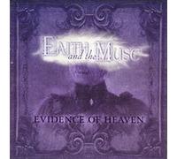 Faith & the Muse - Evidence of Heaven