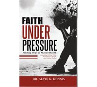 Faith Under Pressure: Finding Hope In Mental Health