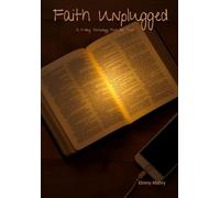 Faith Unplugged: A 7-Day Technology Fast for Teens (Fasting For Families)