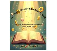 Faith Word Search - Bible Activity Book: Inspiring Scripture-Based Puzzles for Focus, Fun & Faith