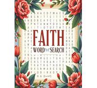 Faith Word Search Book: 55 Large Print Bible-Themed Puzzles to Strengthen Faith, Inspire Hope, and Bring Peace to Your Day