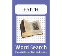 Faith Word Search Puzzle Book: Word Searches with Easy to Read Print about Faith, Church and More | 6x9 inches, 110 pages | 50+ Puzzles … Gift for Vacations, Holidays and Free Times