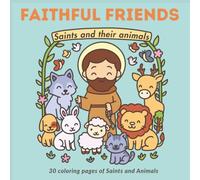 Faithful Friends: Saints and their animals