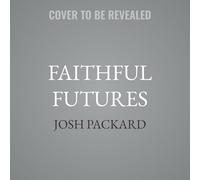 Faithful Futures: Sacred Tools for Engaging Younger Generations
