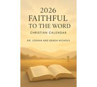 Faithful to the Word 2026 Christian Calendar