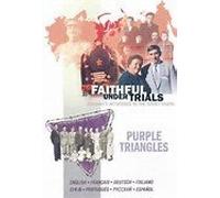 Faithful under Trials(Jehovah's Witnesses in the Soviet Union) and Purple Triangles English-France-Germany-Italy-Japanese-Portuguese(Brazilian)-Russian-Spanish(dvutp-DVA) by Lila Winkel