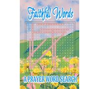Faithful Words A Prayer Word Search: A Faith-Filled Puzzle Book for Reflection & Joy