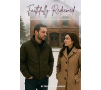 Faithfully Redeemed: A Whispering Pines Christian Romance (The Whispering Pine Romance Series)