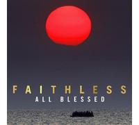 Faithless All Blessed (CD) Album