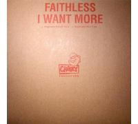 Faithless - Faithless: I Want More 12"