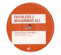 FAITHLESS - FAITHLESS / MUHAMMAD ALI (REMIXES PT 2)