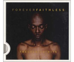 Faithless - Forever Faithless - The Greatest Hits
