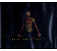 Faithless - God Is a D.J.