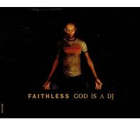 Faithless - God Is a DJ