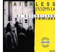 Faithless - Insomnia-DJ Quicksilver Remix