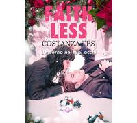 Faithless: L'inverno nei tuoi occhi (Collana Muse Romance - PubMe) (PubMe Romance)
