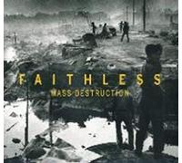 Faithless - Mass Destruction