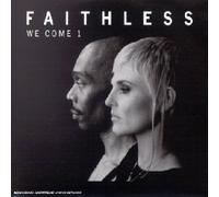 Faithless - We Come 1