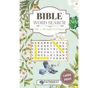 FaithQuest - Large Print Bible Word Search: Strength in Prayer vol. 1: Word Searches with Easy to Read Print About God, Bible and More | 6x9 inches | ... Ages, Anxiety Relief, Holiday and Free Time