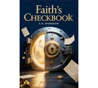 Faith's Checkbook: Precious Promises for Daily Use (Illustrated): A devotional for the whole year