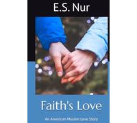 Faith's Love: An American Muslim Love Story