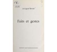 Faits Et Gestes (ebook)