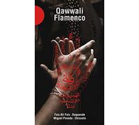 Faiz Ali Faiz - Qawwali Flamenco (2cd+DVD)