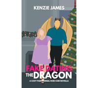 Fake Dating the Dragon: A Cozy Paranormal Rom-com Novella (A Date with a Demon)