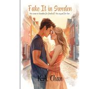 Fake It in Sweden: He Came to Sweden for Football. He Stayed for Her.