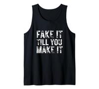 Fake It Till You Make It Emprendedor Hustle Grind Mentalidad Camiseta sin Mangas