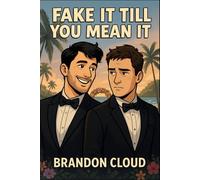 Fake It Till You Mean It