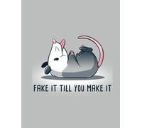 Fake It Until You Make It Journal