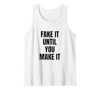 Fake It Until You Make It Shirt,Faking It Meme Sarcastic Camiseta sin Mangas