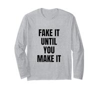 Fake It Until You Make It Shirt,Faking It Meme Sarcastic Manga Larga