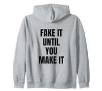Fake It Until You Make It Shirt,Faking It Meme Sarcastic Sudadera con Capucha