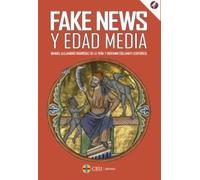 Fake news y Edad Media: 4 (Fundación Cultural Ángel Herrera Oria)