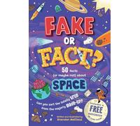 Fake or Fact? Space