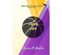 Fake Out (The 6th Man Series)