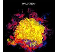 Fake Problems - It's Great to Be Alive [Vinilo]