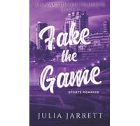 Fake the Game: Baseball-Sports-Romance über eine Fake-Beziehung, die für den Bad Boy plötzlich sehr echt wird (Die Vancouver Tridents)