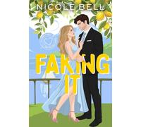Faking It: a closed-door enemies-to-lovers romance (Catching Flights and Feelings Series)