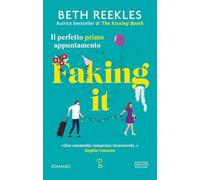 Faking it. Il perfetto primo appuntamento (Anagramma)
