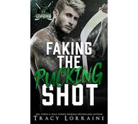 Faking the Pucking Shot: A Surprise Pregnancy Hockey Romance (LA Vipers)