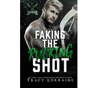 Faking the Pucking Shot: A Surprise Pregnancy Hockey Romance (LA Vipers)