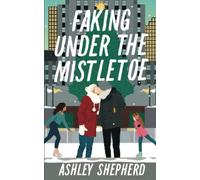 Faking Under the Mistletoe