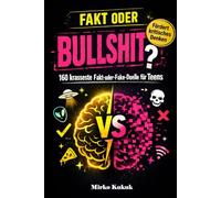 Fakt oder Bullshit? - 160 krasseste Fakt oder Fake Duelle für Teens: Unnützes Wissen, absurde Wahrheiten und miese Lügen. Das interaktive Quiz-Battle ... Geniales Geschenk für Jugendliche & Teenager.